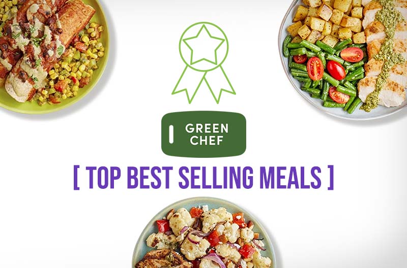 Green Chef Top Best Selling Meals