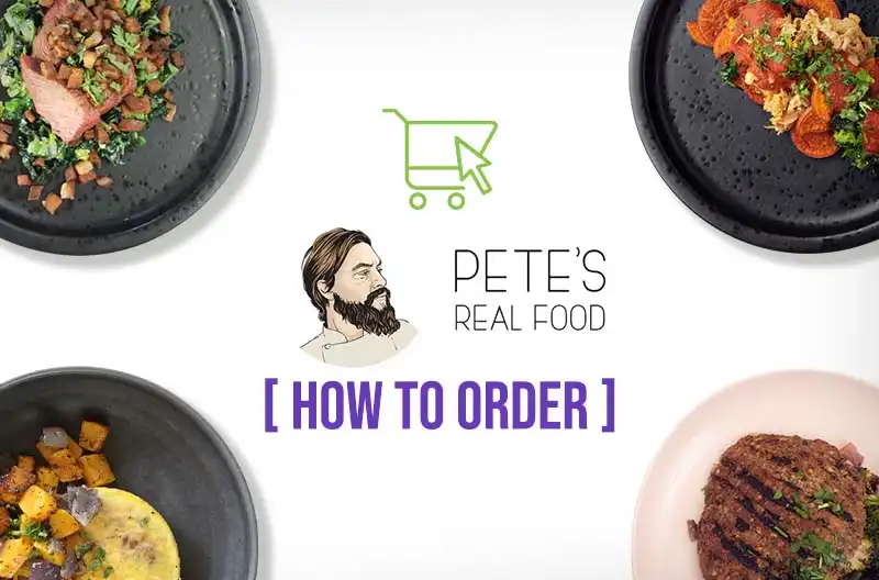 Petes Real Food How to Order