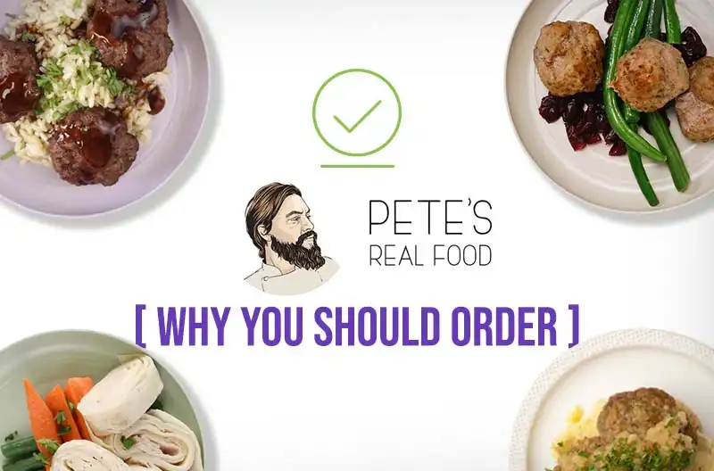 Petes Real Food Why You Should Order