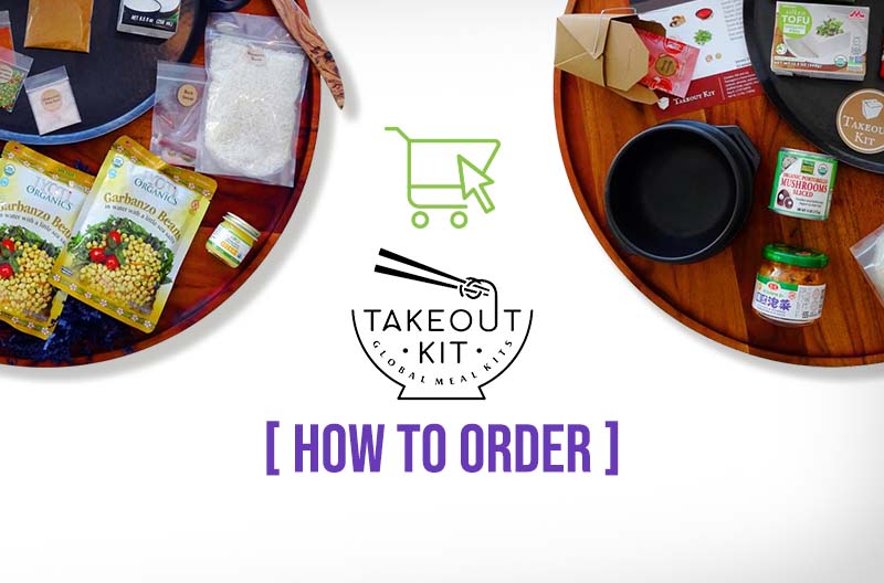 Takeout Kit How to Order