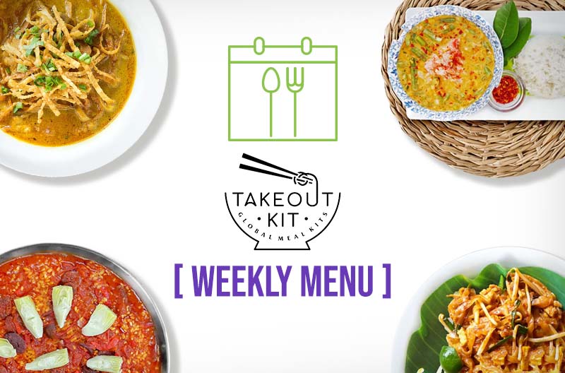 Takeout Kit Weekly Menu