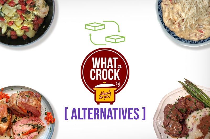 What A Crock Meals Alternatives
