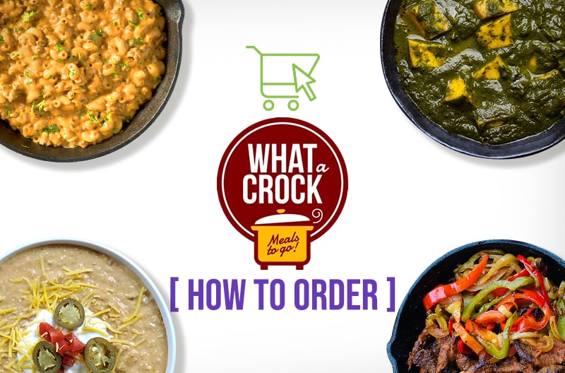 What A Crock Meals How to Order