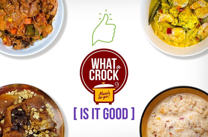 What A Crock Meals Is it Good