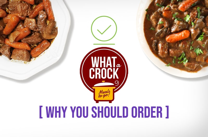 What A Crock Meals Why You Should Order