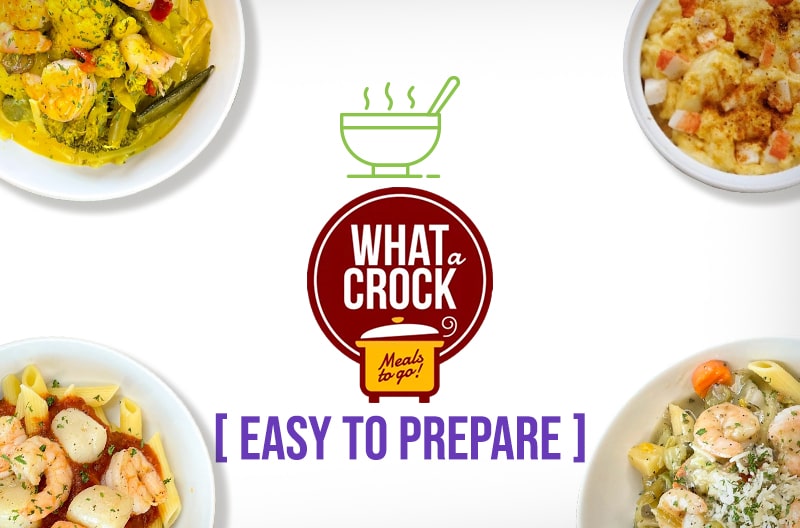 What A Crock Meals easy to prepare