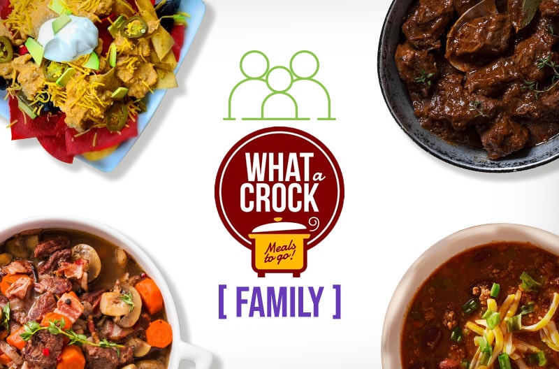 What A Crock Meals for Family