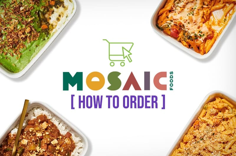 Mosaic Foods_How to Order?