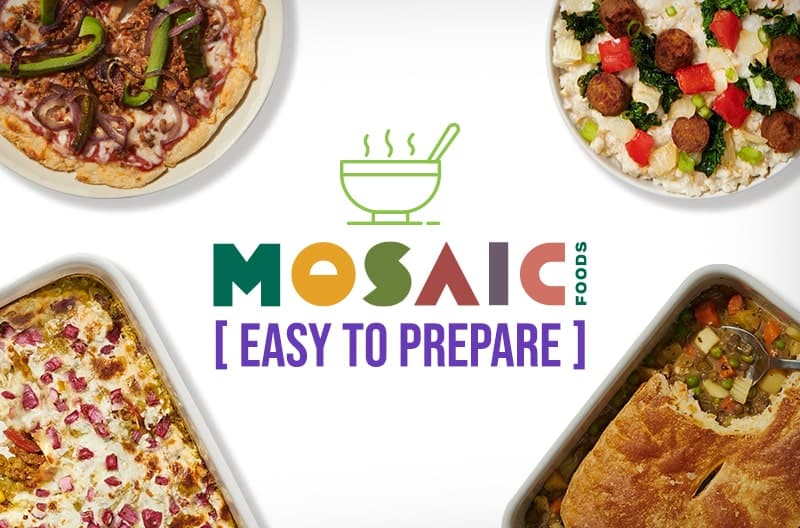 Mosaic Foods easy to prepare