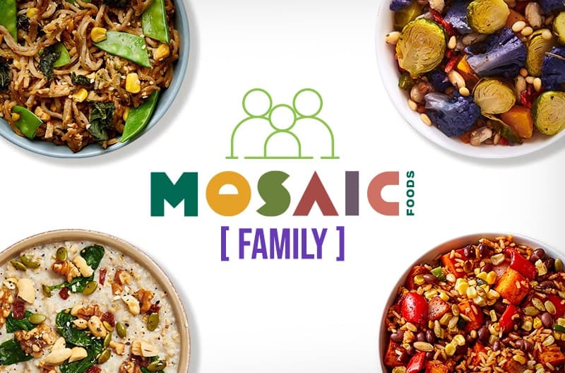 Mosaic Foods for Family