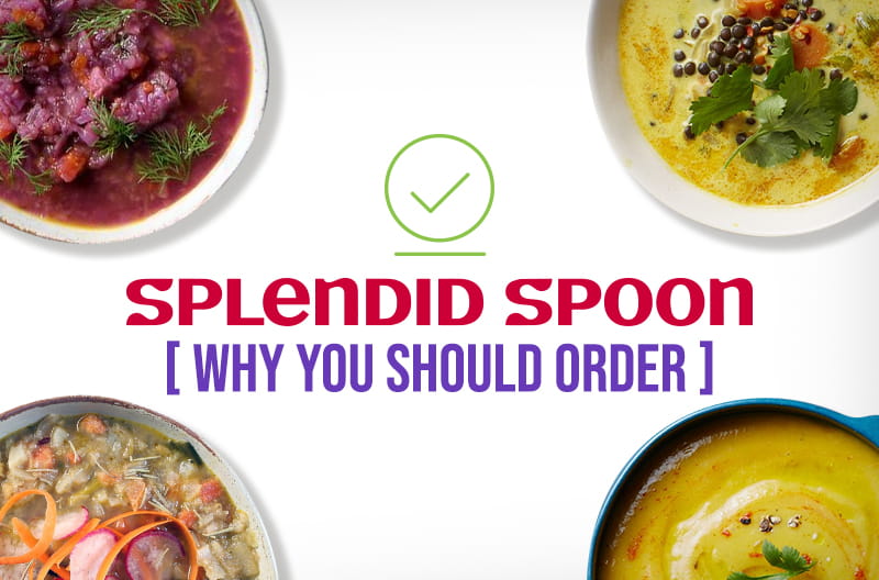 Splendid Spoon_Why You Should Order