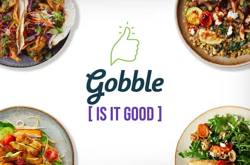 Gobble Is it Good