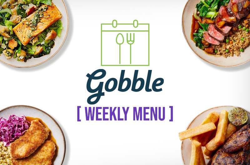 Gobble Weekly Menu