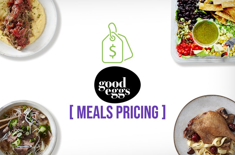 Good Eggs Meals Pricing