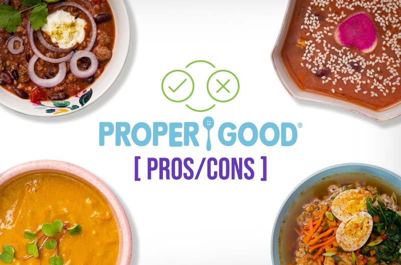 Proper Good Pros and Cons