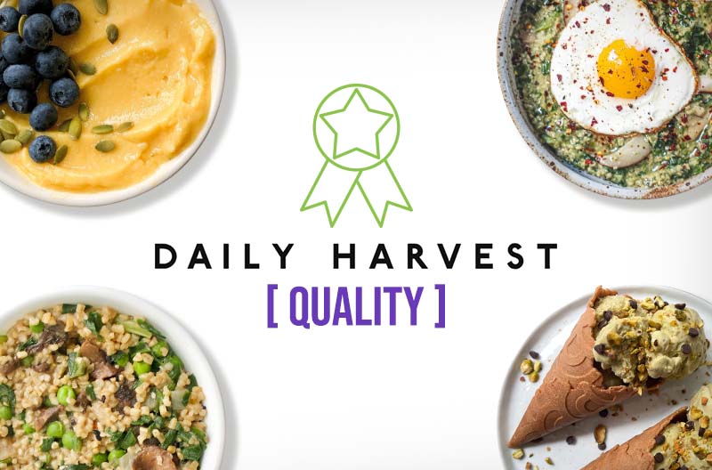 Daily Harvest Quality