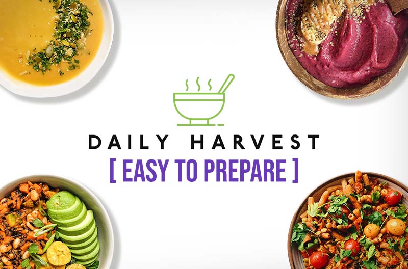 Daily Harvest easy to prepare