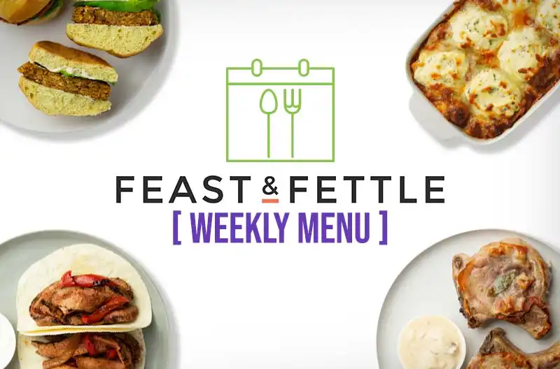 Feast and Fettle Weekly Menu