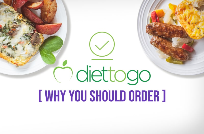 Why You Should Order Diet-to-go meals?