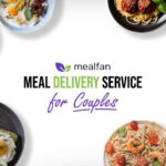 Best Meal Delivery Kits for Couples