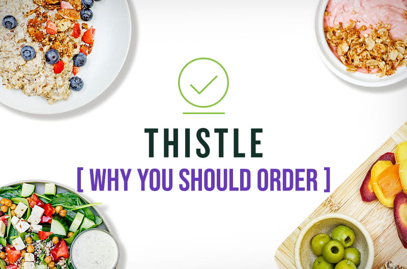 Thistle Why You Should Order?
