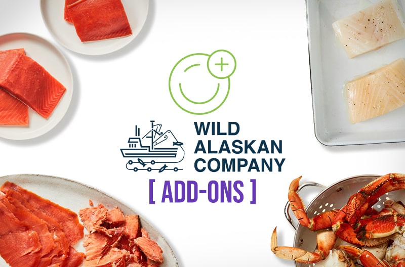 Wild Alaskan Company Add-Ons