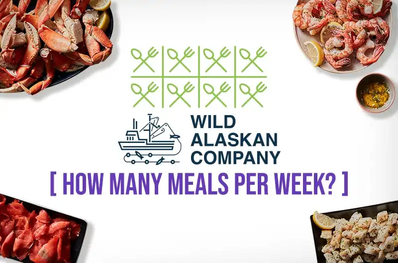 Wild Alaskan Company How many meals do you get a week