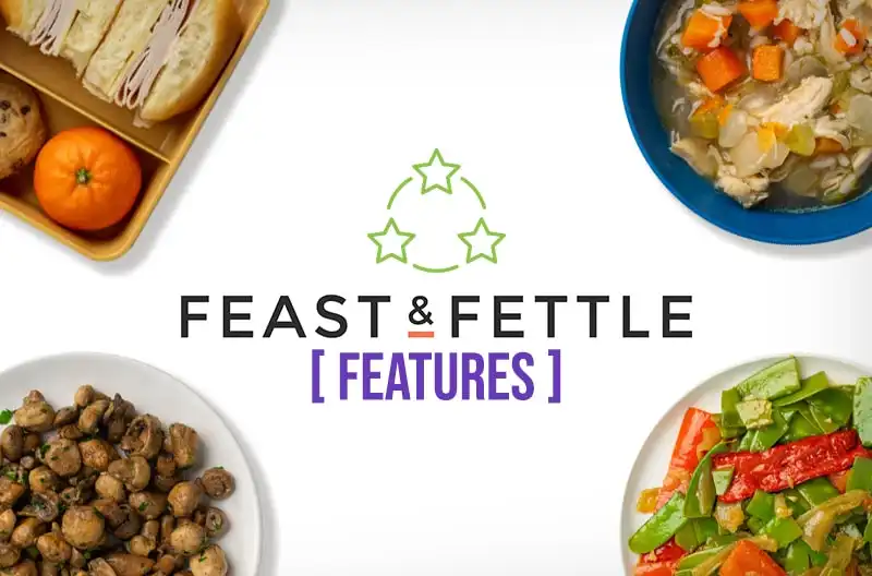 Feast and Fettle Features