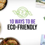 10 Ways to be Eco-Friendly